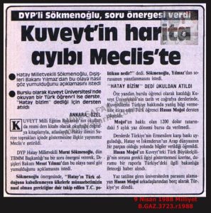 Kuveyt’in Harita Ayıbı-9 Nisan 1989-Milliyet/Kuwait’s Map Scandal — 9 April 1989