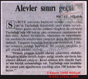 Alevler Sınırı Geçti-3 Kasım 1990-Milliyet/Flames Crossed the Border – 3 November 1990