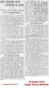 Fransa ve Türkiye İskenderun’un Mülkiyetini Talep Ediyor/France and Turkey Claim Title to Alexandretta. Sugar House Bulletin 19.02.1937/19 Şubat 1937