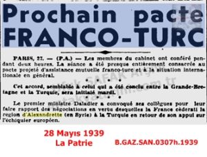 Fransa-Türkiye Paktı/Prochain pacte FRANCO-TURC, La Patrie, 28 Mayıs 1939, 28.05.1939