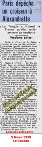 Paris İskenderun’a bir kruvazör gönderiyor/Paris is sending a cruiser to Iskenderun, Le Canada, 5 Nisan 1939, 05.04.1939