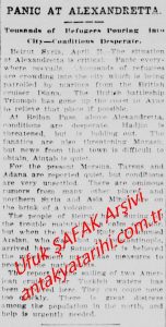 Alexandrette’de Panik Başlıklı Haber-Ermeni Olayları 22 Nisan 1909/ News Headed Panic in Alexandrette – Armenian Events 22 April 1909