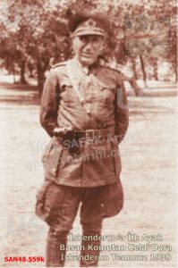 Türk Askerinin Hatay’a Girişi 1938 SAN-A