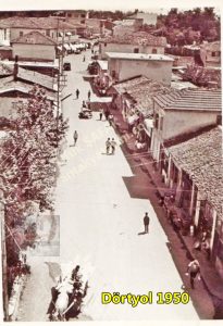 Dörtyol 1950 li Yıllar