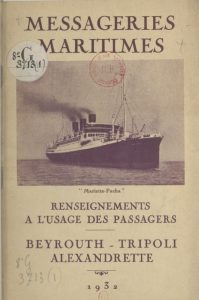 Messageries Maritimes. Renseignements a L’usage Des Passagers, Beyrouth-Tripoli-Alexandrette (Denizcilik Haberleri. Yolular İçin Bilgiler. Beyrut, Trablus, İskenderun)