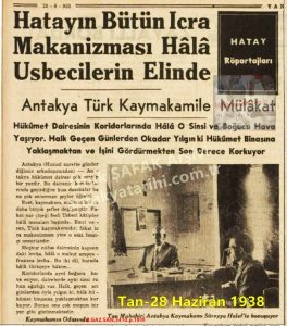 Hatay Röportajları-Tan-28 Haziran 1938/Hatay Interviews-June 28, 1938