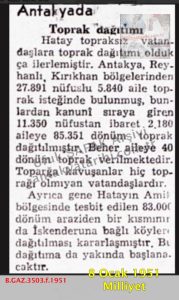 Antakya’da Toprak Dağıtımı-Milliyet 8 Ocak 1951/Land distribution in Antakya Milliyet January 8, 1951