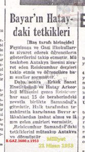 Cumhurbaşkanı Celal Bayar’ın Hatay Ziyaretleri-Milliyet Nisan 1953/President Celal Bayar’s Visits to Hatay – Milliyet April 1953