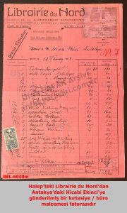 Halep’ten Antakya’daki Hicabi Ekinci adına kesilen fatura 19 Temmuz 1938
