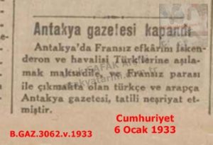 Antakya Gazetesinin Kapanması-Cumhuriyet 6 Ocak 1933/The Closure of the Antakya Newspaper – Cumhuriyet Newspaper, 6 January 1933