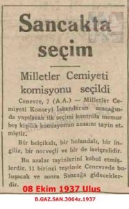 İskenderun Sancağında Seçim Komisyonu-Ulus-8 Ekim 1937/Election Commission in the Sanjak of Alexandretta – Ulus – 8 October 1937