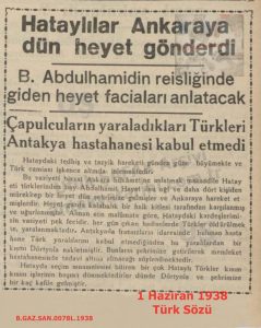 Ankara’ya Giden Hatay Heyeti-1 Haziran 1938 Son Söz/“The Hatay Delegation Heading to Ankara” Son Söz Newspaper – 1 June 1938