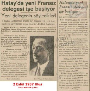 Hatay’ın Fransız Delegesinin Beyanatı-Ulus-2 Eylül 1937/Statement of the French Delegate of Hatay – Ulus Newspaper – 2 September 1937