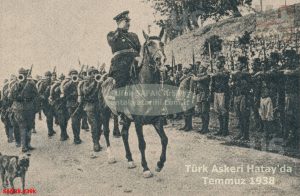 Türk Askerinin Hatay’a Girişi 1938 SAN-F