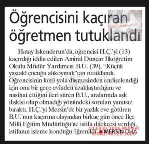 Öğrencisini Kaçıran Öğretmen Tutuklandı-İskenderun-10 Ekim 2006-Milliyet/Teacher Arrested for Abducting His Student – İskenderun — 10 October 2006 — Milliyet