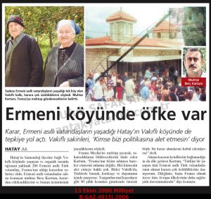 Fransa’nın “Ermeni Soykırımı” Yasasını Kabul Etmesinin Vakıflı Köyündeki Yansımaları-13 Ekim 2006-Milliyet/The Repercussions in Vakıflı Village of France’s Adoption of the ‘Armenian Genocide Law — 13 October 2006 — Milliyet