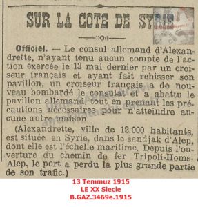 İskenderun Alman Konsolosluğunun 2. Defa Bombalanması-13 Temmuz 1915 LE XX Siecle/The Second Bombardment of the German Consulate — 13 July 1915 — Le XXe Siècle