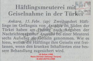 Antakya Hapishanesinde İsyan-16 Şubat 1980-Neue Zürcher Zeitung( İsviçre)