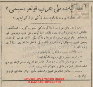 Antakya’da Milli Arap Kongresi mi toplanacak?-19 Ocak 1938-Vahdet (Halep)/Will the National Arab Congress Convene in Antakya? – 19 January 1938 – Vahdet (Aleppo)