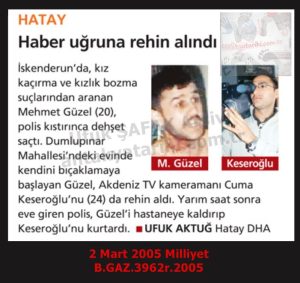 Aranan Şüphelinin İskenderun’da Rehin Alma Eylemi-2 Mart 2005 Milliyet/Wanted Suspect’s Hostage-Taking Incident in İskenderun – 2 March 2005-Milliyet