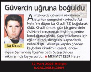 Asi Nehrinde Boğulan Çocuk-22 Mart 2004-Milliyet/Child Drowned in the Asi River – 22 March 2004 – Milliyet