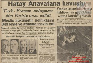 Türk-Fransız Hatay Anlaşması-24 Haziran 1939-Akşam/The Turkish–French Hatay Agreement – 24 June 1939 – Akşam