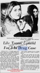 Uyuşturucu Davasında 3 Kişi İçin Müebbet Hapis Cezası Onandı (Antakya Üçlüsü)-27 Nisan 1974-Sarasota Herald-Tribune (ABD)/Life Terms Upheld For 3 In Drug Case-27 April 1974