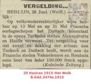 İskenderun Alman Konsolosluğunun Bombalanmasına Misilleme-29 Haziran 1915- Het Wolk/Retaliation for the Bombardment of the German Consulate in Alexandretta — 29 June 1915 — Het Volk