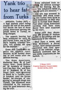 Amerikalı Üçlü Türk Mahkemesinden Çıkacak Kararı Bekliyor (Antakya Üçlüsü)-3 Nisan 1974 Eugene Register-Guard (ABD)/Yank trio to hear fate from Turks-3 April 1924