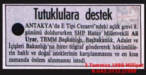 Açlık Grevine Destek-3 Temmuz 1988-Milliyet/ Support for the Hunger Strike — 3 July 1988