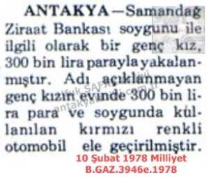 Samandağı’nda Banka Soygunu-10 Şubat 1978-Milliyet/Bank Robbery in Samandağ – 10 February 1978
