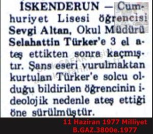 Solcu Öğrenci Lise Müdürüne Silahlı Saldırıda Bulundu-11 Haziran 1977-Milliyet/Left-Wing Student Carried Out an Armed Attack on a High School Principal