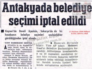 Antakya Belediye Seçimi İptal Edildi-13 Haziran 1968-Milliyet/Antakya Municipal Election Annulled — 13 June 1968