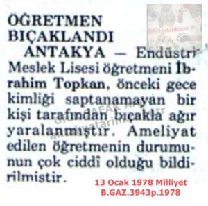 Antakya’da Bir Öğretmen Bıçaklandı-13 Ocak 1978-Milliyet/A Teacher Was Stabbed in Antakya – 13 January 1978
