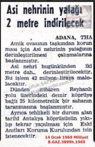 Antakya (Roma) Köprüsünün Yıkılması İçin İzin Alınacak-14 Ocak 1969-Milliyet/Antakya (Roman) Bridge to Be Demolished Pending Authorization 14 January 1969