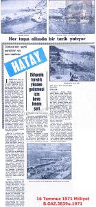 Her Taşın Altında Bir Tarih Yatıyor-16 Temmuz 1971-Milliyet/A Piece of History Lies Beneath Every Stone – 16 July 1971