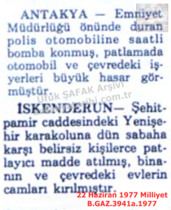 Antakya’da Bombalı Saldırılar-22 Haziran 1977-Milliyet/Bomb Attacks in Antakya – 22 June 1977