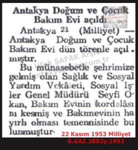 Antakya’da Doğum ve Çocuk Bakım Evi Açıldı-22 Kasım 1953-Milliyet/A Maternity and Child Care Home Was Opened in Antakya — 22 November 1953