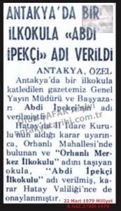 Antakya’da Bir Okula Abdi İpekçi İsmi Verildi-22 Mart 1979-Milliyet/Abdi İpekçi School Opened in Antakya — 22 March 1979