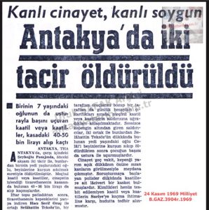 Antakya’da İki Tüccar Öldürüldü-24 Kasım 1969-Milliyet/Two Merchants Were Killed in Antakya – 24 November 1969