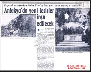 Saint Piyer Haç Yeri İlan Edildi-26 Eylül 1963-Milliyet/Saint Pierre Declared a Holy Cross Pilgrimage Site – 26 September 1963