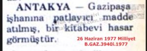 İş Hanına Patlayıcı Madde Atıldı-26 Haziran 1977-Milliyet/Explosive Device Thrown at a Business Building – 26 June 1977