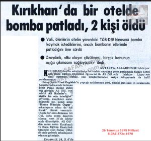 Kırıkhan’da Bir Otelde Patlama Oldu, 2 Kişi Öldü-26 Temmuz 1978-Milliyet/Explosion at a Hotel in Kırıkhan Leaves Two Dead — 26 July 1978