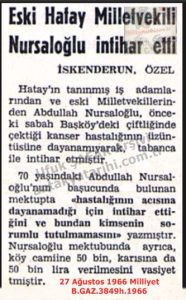 Eski Hatay Milletvekili Abdullah MURSALOĞLU İntihar Etti-27 Ağustos 1966-Milliyet/Former Hatay Member of Parliament Abdullah MURSALOĞLU Committed Suicide