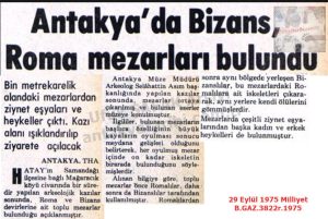 Samandağı’nda Bizans ve Roma Mezarları Bulundı-29 Eylül 1975-Milliyet/Byzantine and Roman Tombs Discovered in Samandağ – 29 September 1975