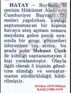 Reyhanlı’da Cumhuriyet Bayramı Kutlamalarında Olaylar Çıktı-30 Ekim 1979-Milliyet/Incidents Erupted During Republic Day Celebrations in Reyhanlı — 30 October 1979